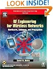 RF Engineering for Wireless Networks: Hardware, Antennas, and Propagation (Communications Engineering)