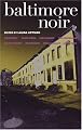 Baltimore Noir