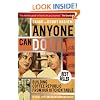 Anyone Can Do it: Building Coffee Republic from Our Kitchen Table - 57 Real Life Laws on Entrepreneurship