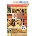 Anyone Can Do it: Building Coffee Republic from Our Kitchen Table - 57 Real Life Laws on Entrepreneurship