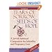 Tears of Sorrow, Seeds of Hope: A Jewish Spiritual Companion for Infertility and Pregnancy Loss