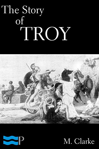 The Story of Troy