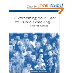 Overcoming Your Fear of Public Speaking: A Proven Method