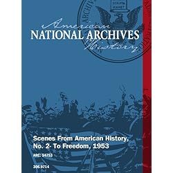 Scenes From American History; No. 2- To Freedom; 1953