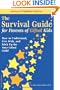 The Survival Guide for Parents of Gifted Kids: How to Understand, Live With, and Stick Up for Your Gifted Child
