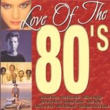 Produkt-Bild: Love of the 80'S (Hot Chocolate, Spandau Ballet, Sheena Easton, Alvin Stardust ..)