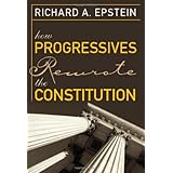 how progressives rewrote the constitution
