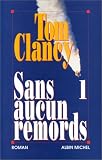 Sans aucun remords, tome 1