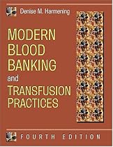 Modern Blood Banking and Transfusion Practices