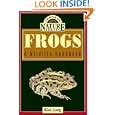 Frogs: A Wildlife Handbook (Long, Kim. Johnson Nature Series.)