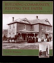 Building Community Keeping the Faith: German Catholic Vernacular Architecture in a Rural Minnesota Parish