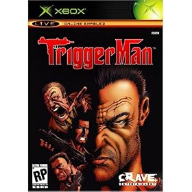TRIGGER MAN