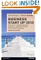 The Financial Times Guide to Business Start Up 2013: The Most Comprehensive Annually Updated Guide for Entrepreneurs (The FT Guides)