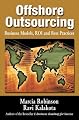 Offshore Outsourcing: Business Models, ROI and Best Practices