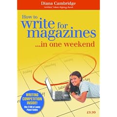 How to Write for Magazines...in One Weekend