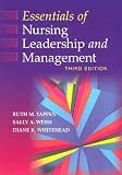 Essentials of Nursing Leadership and Management (Essentials of Nursing Leadership & Management)