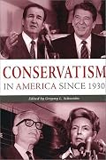 Conservatism in America since 1930: A Reader