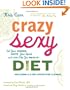 Crazy Sexy Diet: Eat Your Veggies, Ignite Your Spark, and Live Like You Mean It!