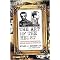 The Art of the Heist (Confessions of a Master Art Thief, Rock-and-Roller, and Prodigal Son) (Hardcover)