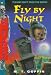 Fly by Night (Spinetinglers , No 11)