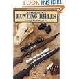 American Hunting Rifles: Their Application in the Field for Practical Shooting, Second Edition by C. Boddington