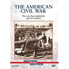 Brother Against Brother: The American Civil War by 
