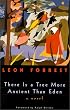 There Is a Tree More Ancient Than Eden (Phoenix Fiction Series)