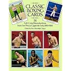 Click here to buy Classic Boxing Cards: 56 Full-Color Reproductions from the Mecca Cigarette Sets, 1909-1910 by Bert Randolph Sugar.