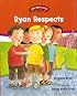 Ryan Respects (The Way I Act Books)
