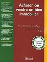 Acheter ou vendre un bien immobilier : Edition 2006