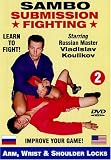 2. Sambo Submission Fighting Volume 2: Arm, Wrist and Shoulder Locks