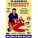 2. Sambo Submission Fighting Volume 2: Arm, Wrist and Shoulder Locks