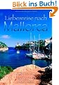 Liebesreise nach Mallorca: Zauber der Sonneninsel / Wilde Rosen auf Mallorca / Z�rtliches Gest�ndnis. Drei Romane in einem Band
