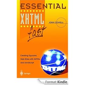 Essential XHTML fast: Creating Dynamic Web Sites with XHTML and JavaScript
