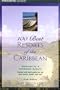 100 Best Resorts of the Caribbean, 6th (100 Best Series)