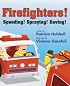 Firefighters: Speeding! Spraying! Saving! (Things That Go)