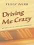 Driving Me Crazy