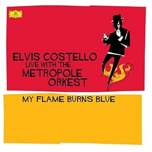 My Flame Burns Blue [Includes Bonus CD] by Charles Mingus, Elvis Costello, Dave Bartholomew, Billy Strayhorn, and Burt / Costello, Elvis Bacharach (Audio CD - 2006)