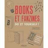 Books et fanzines : Do it yourself !par Ellen Lupton