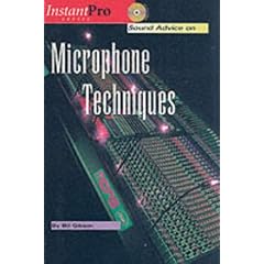 Sound Advice on Microphone Techniques (InstantPro)