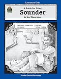 A Guide for Using Sounder in the Classroom (Literature Units)