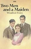Two Men and a Maiden (Ulverscroft Large Print Series)