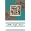 The Law Of Love: Book Three Of The River Of Freedom Series A Novel
