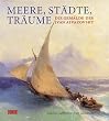 Meere, St�dte, Tr�ume