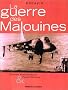 La Guerre des Malouines