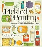The Pickled Pantry: From Apples to Zucchini, 150 Recipes for Pickles, Relishes, Chutneys & More The Pickled Pantry: From Apples to Zucchini, 150 Recipes for Pickles, Relishes, Chutneys & More