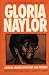 Gloria Naylor: Critical Perspectives Past And Present (Amistad Literary Series)