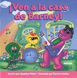 Ven a la Casa de Barney!