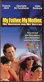 My Father, My Mother, My Brothers and My Sisters [VHS]