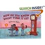 How Do You Know What Time It Is? (Albert Whitman Prairie Books)